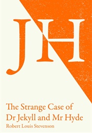 The Strange Case of Dr Jekyll and Mr Hyde (Robert Louis Stevenson)