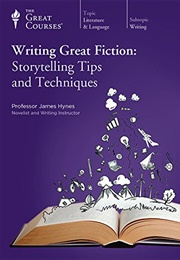 Writing Great Fiction (James Hynes)