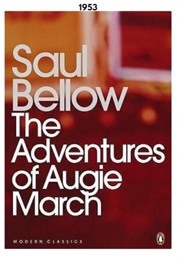 The Adventures of Augie March (1953) (Saul Bellow)