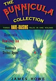 The Bunnicula Collection (James Howe)