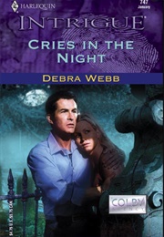 Cries in the Night (Debra Webb)