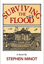 Surviving the Flood (Stephen Minot)