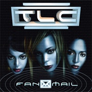 Fanmail - TLC