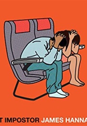Pilot Impostor (James Hannaham)