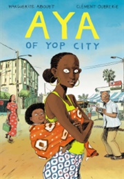 Aya of Yop City (Marguerite Abouet)