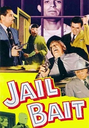 Jail Bait (1954)