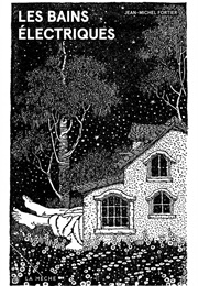 Les Bains Électrique (Jean-Michel Fortier)