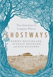 Ghostways (Robert McFarlane)