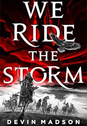 We Ride the Storm (Devin Madson)