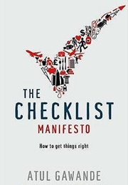 The Checklist Manifesto (Atul Gawande)