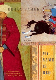 My Name Is Red (Orhan Pamuk)
