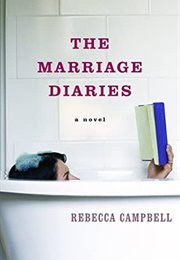 The Marriage Diaries (Rebecca Campbell)