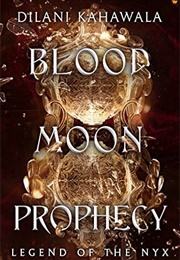 Blood Moon Prophecy (Dilani Kahawala)