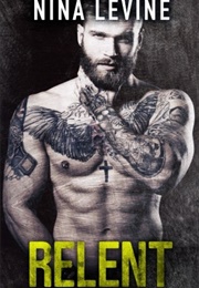 Relent (Nina Levine)