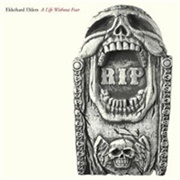 A Life Without Fear (Ekkehard Ehlers)