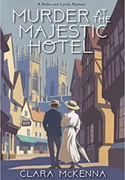 Murder at the Majestic Hotel (Clara McKenna)