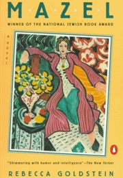 Mazel (Rebecca Goldstein)