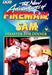The New Adventures of Fireman Sam: Disaster for Dinner and Other Stories (1995)