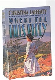 Where the Hills Reply (Christina Laffeaty)