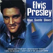 "Blue Suede Shoes," Elvis Presley (1956)