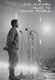 Che Guevara Talks to Young People (Ernesto Che Guevara)