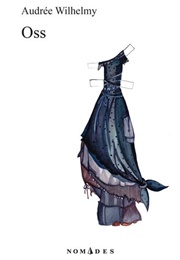 Oss (Audrée Wilhelmy)