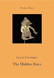 The Hidden Force (Louis Couperus)