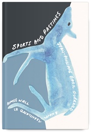 Sports and Pastimes (Jean-Philippe Baril Guérard)