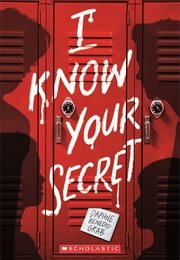 I Know Your Secret (Daphne Benedis-Grab)