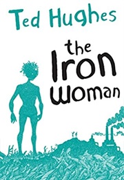 The Iron Woman (Ted Hughes)