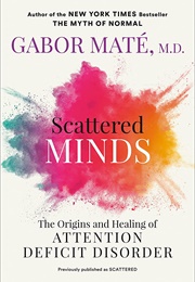 Scattered Minds (Gabor Maté)
