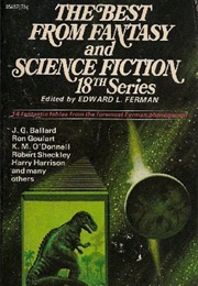 The Best From Fantasy and Science Fiction 18th Series (Edward Ferman, Ed.)
