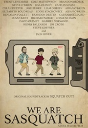 We Are Sasquatch (2016)