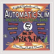 Automatic Slim and His Sensational Band