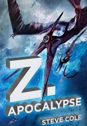 Z. Apocalypse (Steve Cole)
