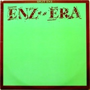 Enz of an Era - Split Enz