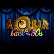 Back to the '80s - Aqua