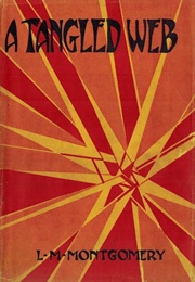 A Tangled Web (L.M. Montgomery)