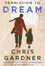 Permission to Dream (Chris Gardener, Mim Eichler-Rivas)