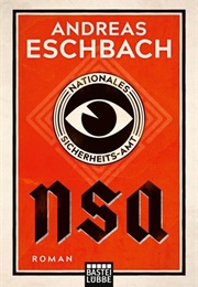 NSA - Nationales Sicherheits-Amt (Andreas Eschbach)