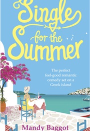 Single for the Summer (Mandy Baggot)