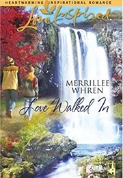 Love Walked in (Merrillee Whren)