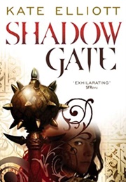 Shadow Gate (Kate Elliott)