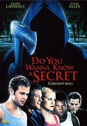 Do You Wanna Know a Secret? (2001)