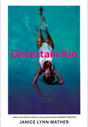 Uncertain Kin (Janice Lynn Mather)