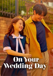 On Your Wedding Day (2018)