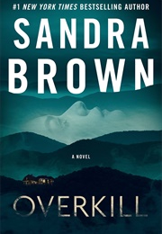 Overkill (Sandra Brown)