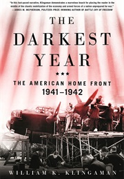 The Darkest Year (William K Klingaman)
