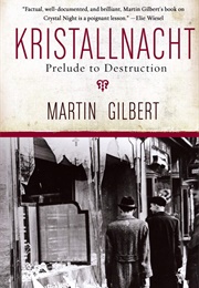 Kristallnacht: Prelude to Destruction (Martin Gilbert)