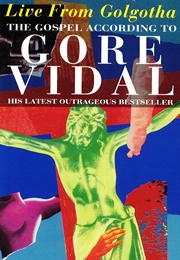 Live From Golgotha (Gore Vidal)